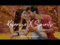 Kesariya X Spirits Mashup | Suraj Shertukde | BRAHMĀSTRA | Kesariya | Spirits [ Bollywood LoFi ]