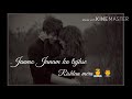 Janmo Janam Ka Tujhse Rishta Mera ‍ ️‍ Romantic Love Whatsapp Status Song ️ ️