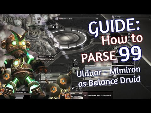 Guide: How to Parse 99 on Mimiron as Boomie | WotLK Ulduar Balance Druid