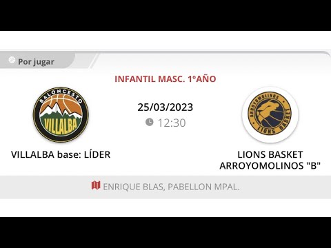 Infantil masc 10 VILLALBA BASE: LIDER - LIONS BASKET ARROYOMOLINOS