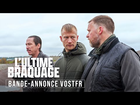 L'Ultime Braquage - bande annonce KMBO