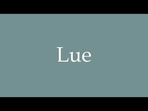 How to Pronounce ''Lue'' Correctly in French