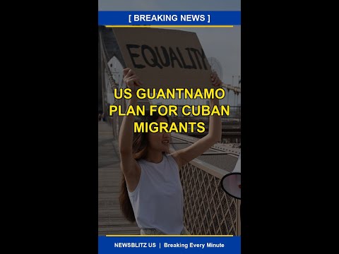 BREAKING 🚨 US Guantánamo Plan for Cuban Migrants? #Shorts