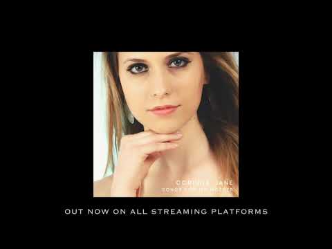 Lyric Video Alert: ‘Pour Me A Glass Of Tomorrow’ Corinna Jane | Songs For My Mother EP
