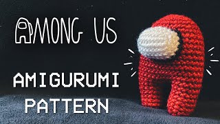 Among Us Crewmate | Crochet With Me | Videogame Amigurumi