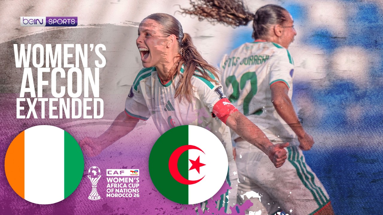 Ivory Coast vs Algeria | Women's Africa Cup of Nations EXTENDED HIGHLIGHT | 08/08/2026|beINSportsUSA