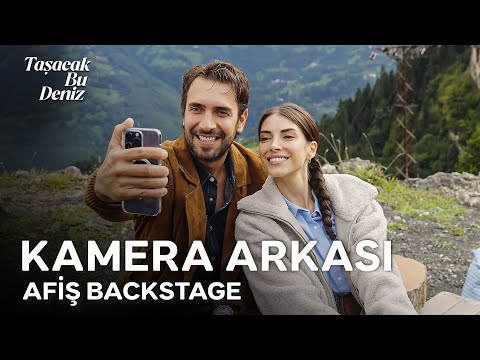 Taşacak Bu Deniz Kamera Arkası Afiş Backstage | 10 Ekim Cuma 20.00’de @trt1’de