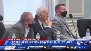 Knox County Board of Education requests trial by jury over mask mandate lawsuit