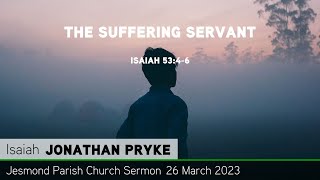 Isaiah 53:4-6 - The Suffering Servant - Jesmond Parish - Sermon