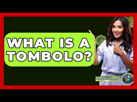 What Is A Tombolo? - Earth Science Answers