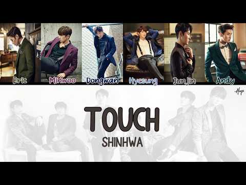 SHINHWA - Touch [HAN, ROM & ENG Lyrics]