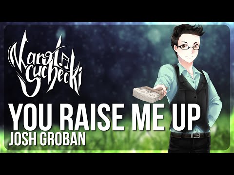 Karol Suchecki - You Raise Me Up [Cover]