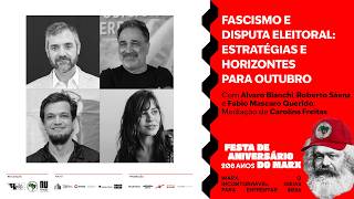 Derrotar o fascismo nas urnas | Alvaro Bianchi, Fabio Querido, Roberto Sáenz e Carolina Freitas