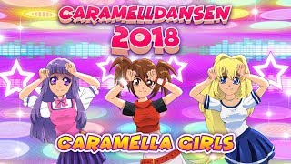 Caramella Girls - Caramelldansen 2018 (Official)