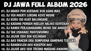 Download lagu DJ JAWA FULL ALBUM VIRAL TIK TOK TERBARU🎵 || DJ NGGEH PUN KERSANE DUH KANG MAS - RAISO NGAPUSI mp3 Download lagu DJ JAWA FULL ALBUM VIRAL TIK TOK TERBARU🎵 || DJ NGGEH PUN KERSANE DUH KANG MAS - RAISO NGAPUSI mp3