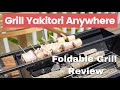 Make Yakitori Anywhere - Firesense Notebook Portable Grill - Unboxing and Yakitori Grilling