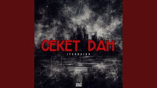 Download lagu CEKET DAH mp3 Download lagu CEKET DAH mp3
