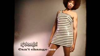 N'dambi - Can't change me