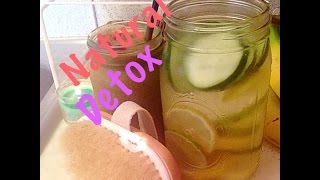 3 DETOX METHODS| Natural Cleanser