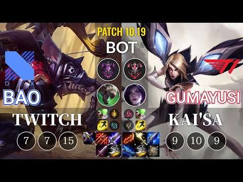 DRX BAO Twitch vs T1 Gumayusi Kai'Sa Bot - KR Patch 10.19