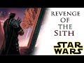 Revenge Of The Sith -  Lost Home / We Are What They Made us  / PART 1