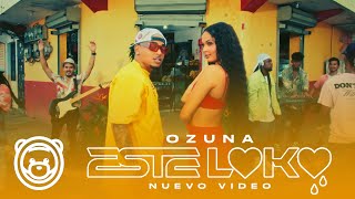 Ozuna - Este Loko