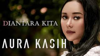 Download lagu Aura Kasih - Diantara Kita #karaoke mp3