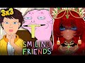 KIDNAPPED Smiling Friends Episode 3 Reaction S3