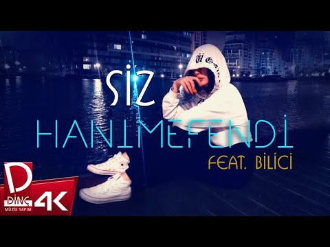 Hanımefendi Feat Bilici | Siz | Official Music Video