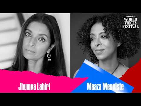 PEN Presents: Jhumpa Lahiri with Maaza Mengiste