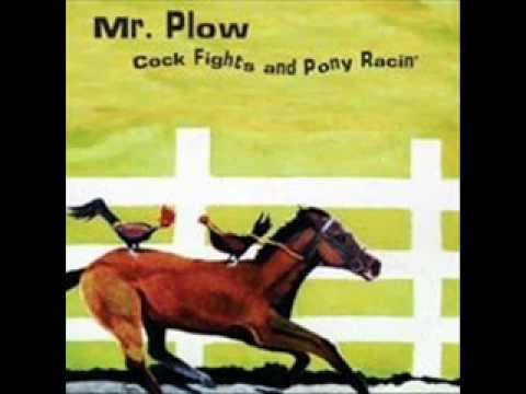 Mr. Plow - Louder than Larry