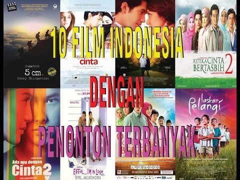 Daftar 10 film indonesia dengan penonton terbanyak