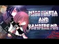 MISS MAFIA AND VAMPIRE MR ING INDO 14 GACHA CLUB MINI MOVIE GCMM By KANIZE SAN