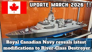 Update! Canadian Navy reveals latest modifications to new River-Class Destroyer