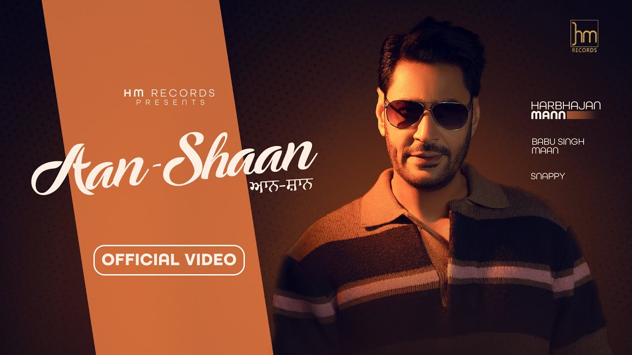 Aan Shaan Lyrics | Harbhajan Mann