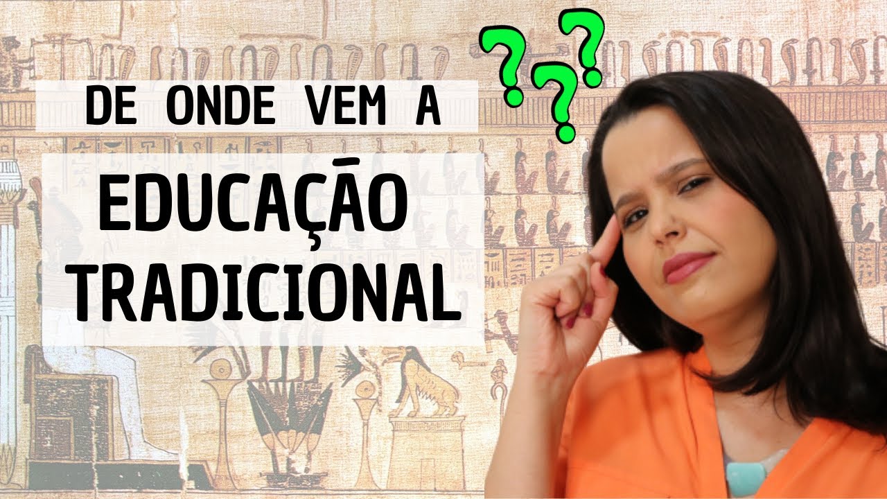 EDUCAÇÃO TRADICIONALISTA Antiguidade Oriental | História da Educação 2
