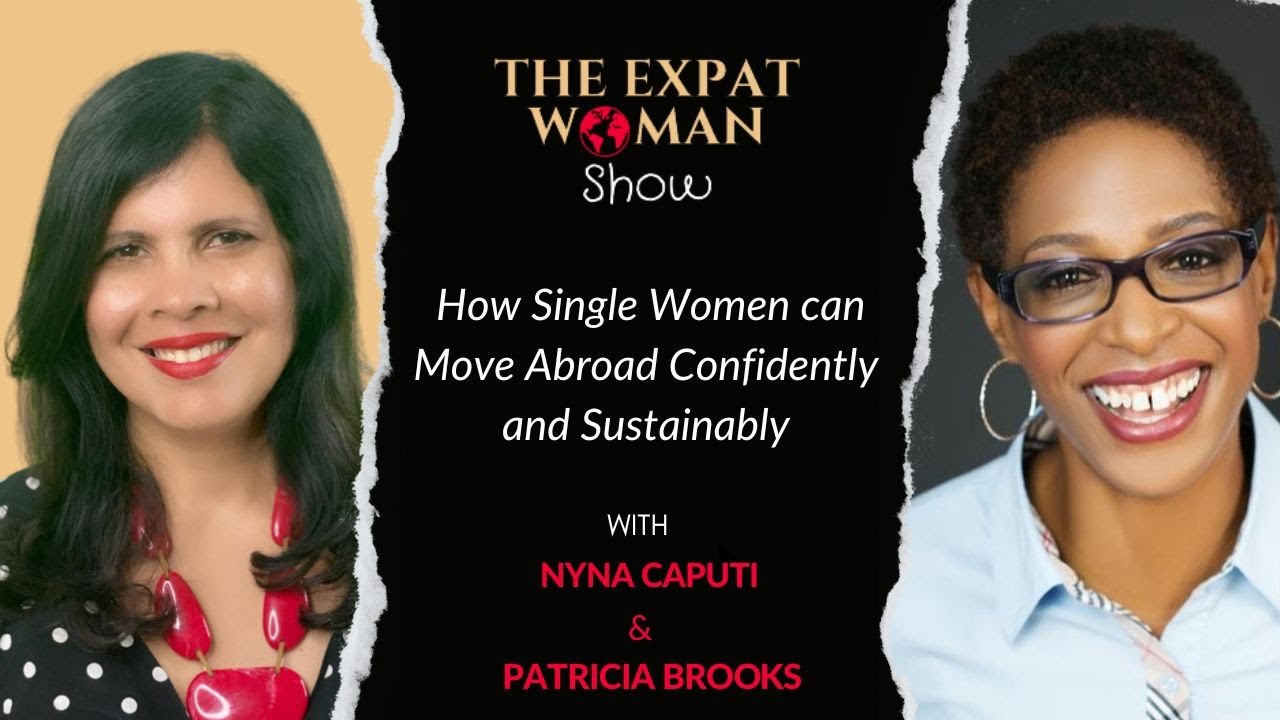 How Single Women can Move Abroad Confidently and Sustainably