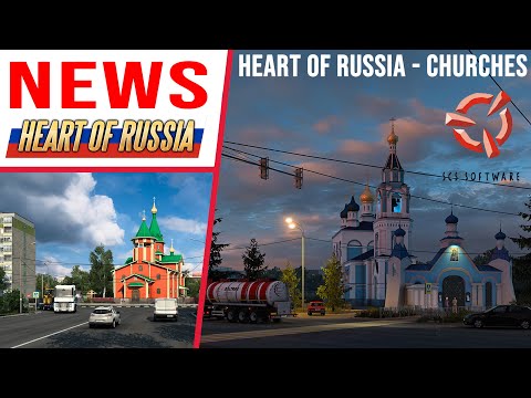 ETS2 NEWS 🚨 Heart of Russia DLC - Russlands  Kirchen ᐅ Heart of Russia - Churches