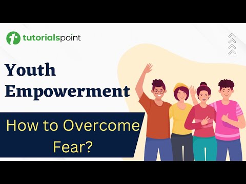 Youth Empowerment Overcoming fear