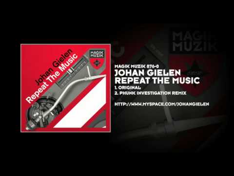 Johan Gielen - Repeat The Music