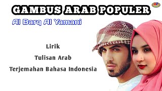 Download lagu LIRIK DAN TERJEMAHAN BARQ AL YAMANI || LAGU ARAB TERLARIS mp3
