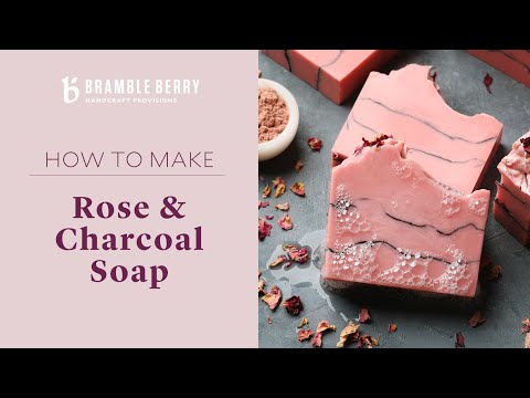 Rose Clay and Charcoal Soap Project