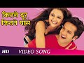 Kitne Door Kitne Paas Hindi Romantic Song (HD) | Fardeen Khan | Amrita Arora | Hindi Song