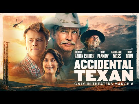 Accidental Texan | Official Trailer | Only In Theaters March 8