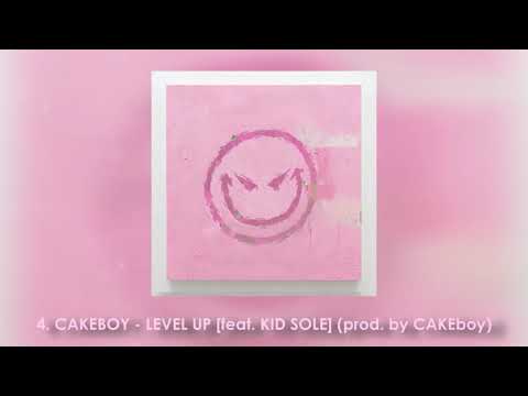 CAKEBOY-LEVEL UP [feat.KID SOLE](prod.by CAKEboy)