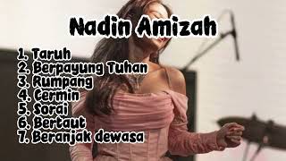 Download lagu Nadin Amizah full album/ taruh/ berpayung Tuhan/ rumpang/ cermin/ sorai/ bertaut/ beranjak dewasa mp3 Download lagu Nadin Amizah full album/ taruh/ berpayung Tuhan/ rumpang/ cermin/ sorai/ bertaut/ beranjak dewasa mp3