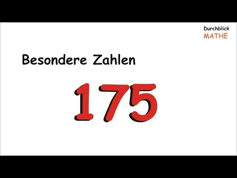 Faszination Mathe:  Die Zahl 175