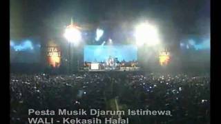 Download lagu Pesta Musik Djarum Istimewa ( Wali - Kekasih Halal ) mp3