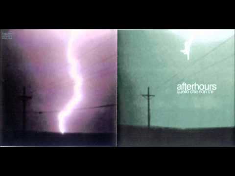Afterhours - Quello Che Non C'é [Full Album]