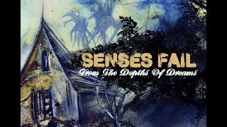 Senses Fail - From The Depths Of Dreams (Full EP + Bonus Tracks)